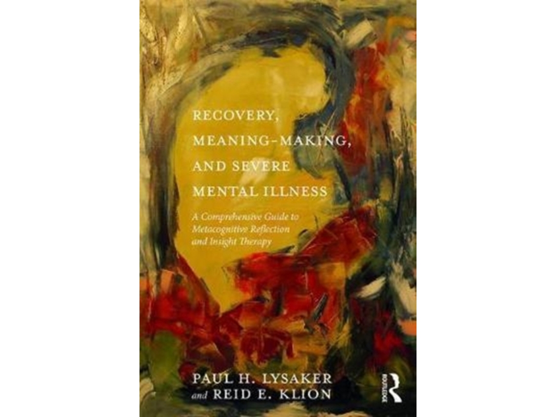 Libro Recovery, Meaning-Making, and Severe Mental Illness (Inglés)