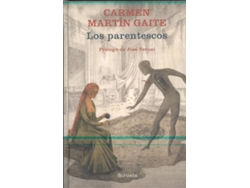 Libro Los Parentescos de Carmen Martín Gaite (Español)