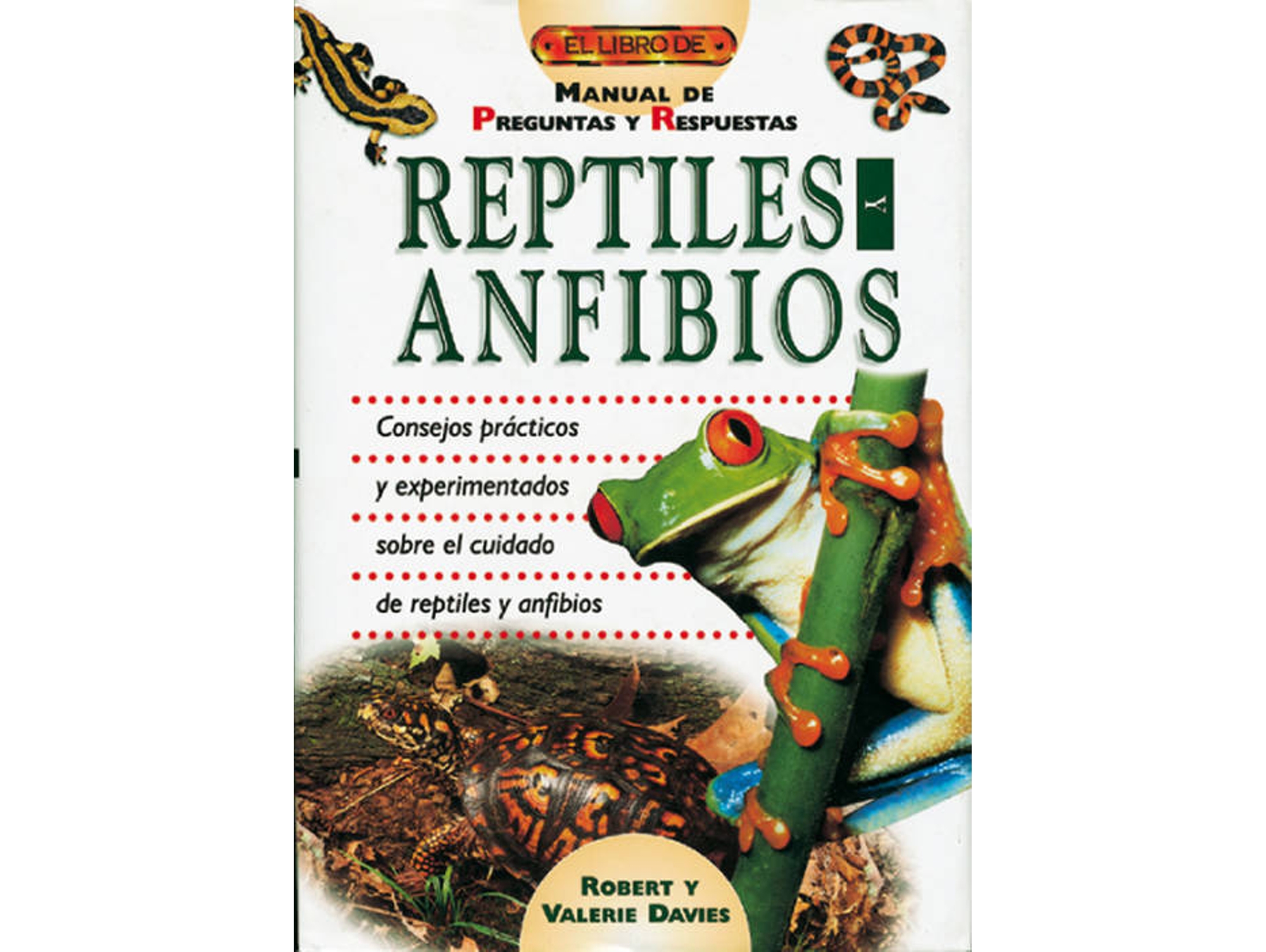 Libro Reptiles Y Anfibios de Robert Y Valerie Davies (Español)