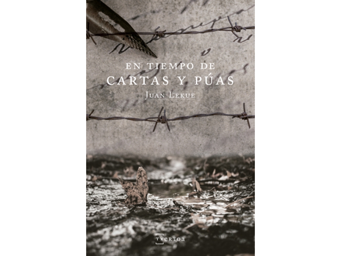 Libro En Tiempo De Cartas Y Púas de Lekue Goikuria, Juan (Castellano)