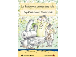 Libro La Panderola, Un Tren Que Vola de Pep Castellano (Catalán)