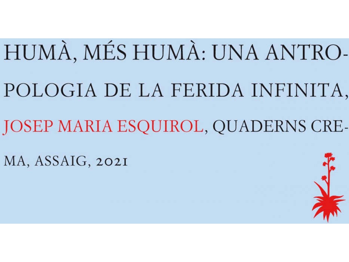 Libro Humà, Més Humà de Josep Maria Esquirol Calaf (Catalán)