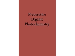Libro Preparative Organic Photochemistry de Alexander Schönberg (Inglés)