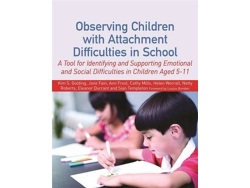 Libro Observing Children with Attachment Difficulties in School (Inglés)