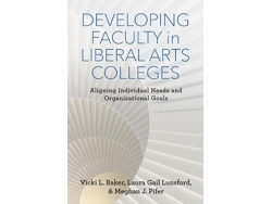 Livro developing faculty in liberal arts colleges de vicki l. baker,laura gail lunsford,meghan j. pifer (inglês)