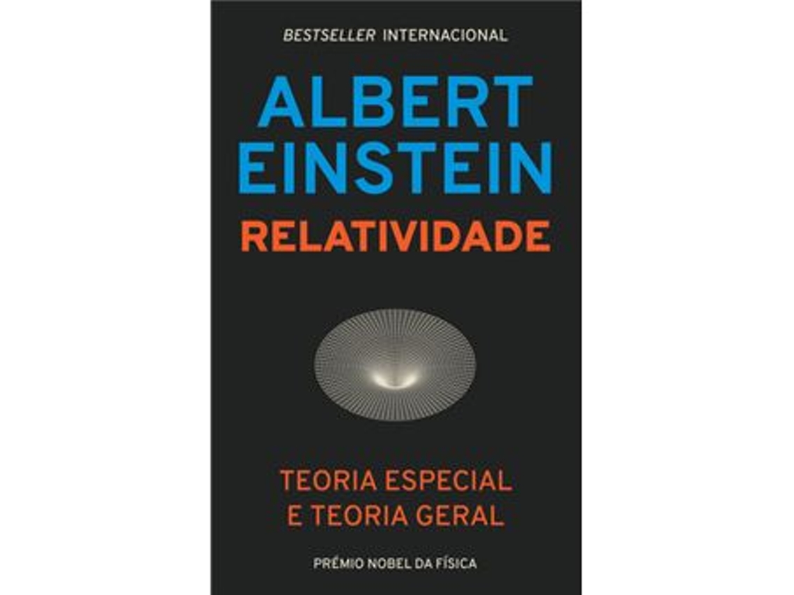 Libro Relatividade Teoria Especial E Teoria Geral De Albert Einstein (portugués)