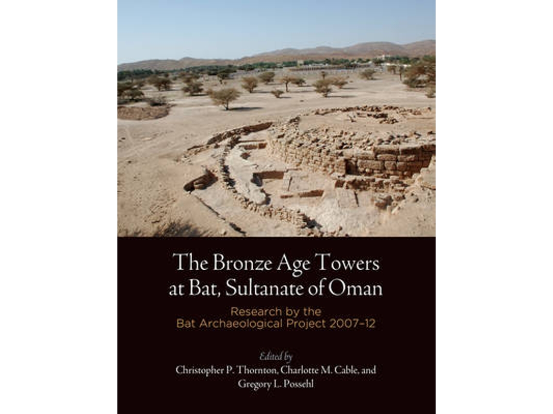 Libro The Bronze Age Towers at Bat, Sultanate of Oman (Inglés)
