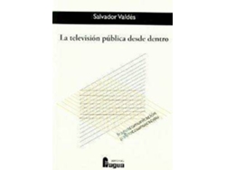 Libro Television Publica Desde Dentro de Salvador Valdes (Español)