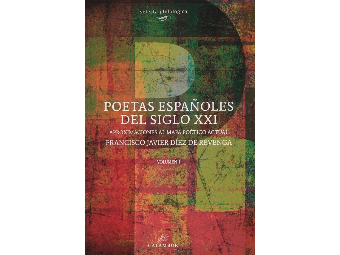 Libro Poetas Españoles Del Siglo Xxi de F. Javier Díez De Revenga (Español)