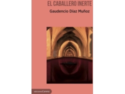 Libro El Caballero Inerte de Vários Autores (Español)