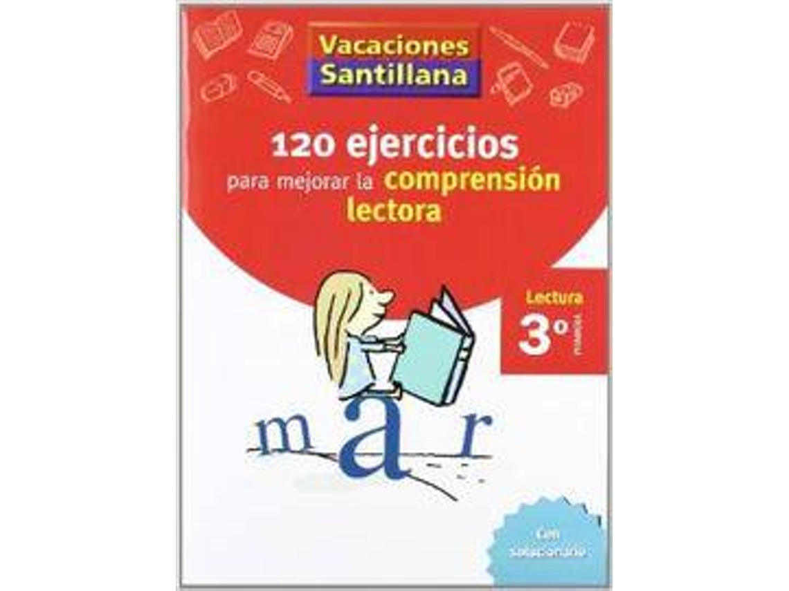 Libro VACACIONES SANTILLANA 3 PRIMARIA 120 EJERCICIOS PARA MEJORAR LA COMPRENSION LECTORA de S L Santillana (Español)