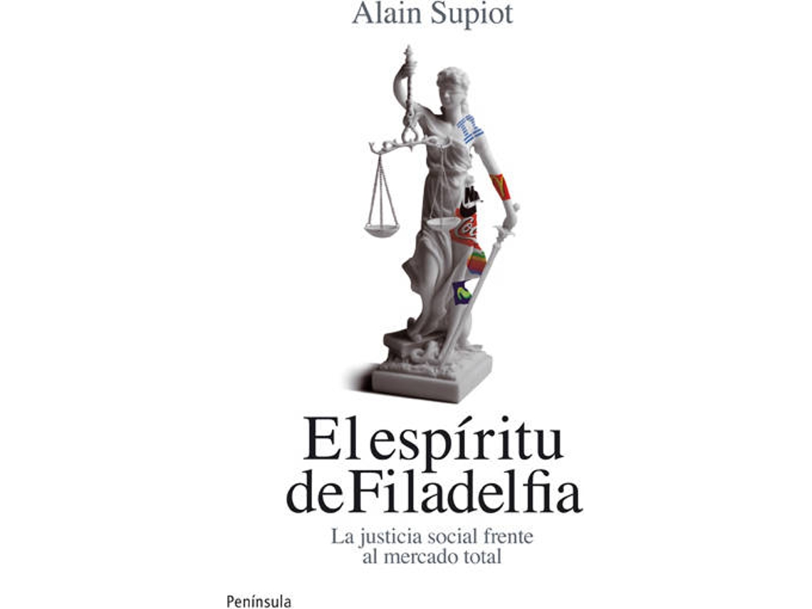 Libro El Espíritu De Filadelfia de Alain Supiot (Español)
