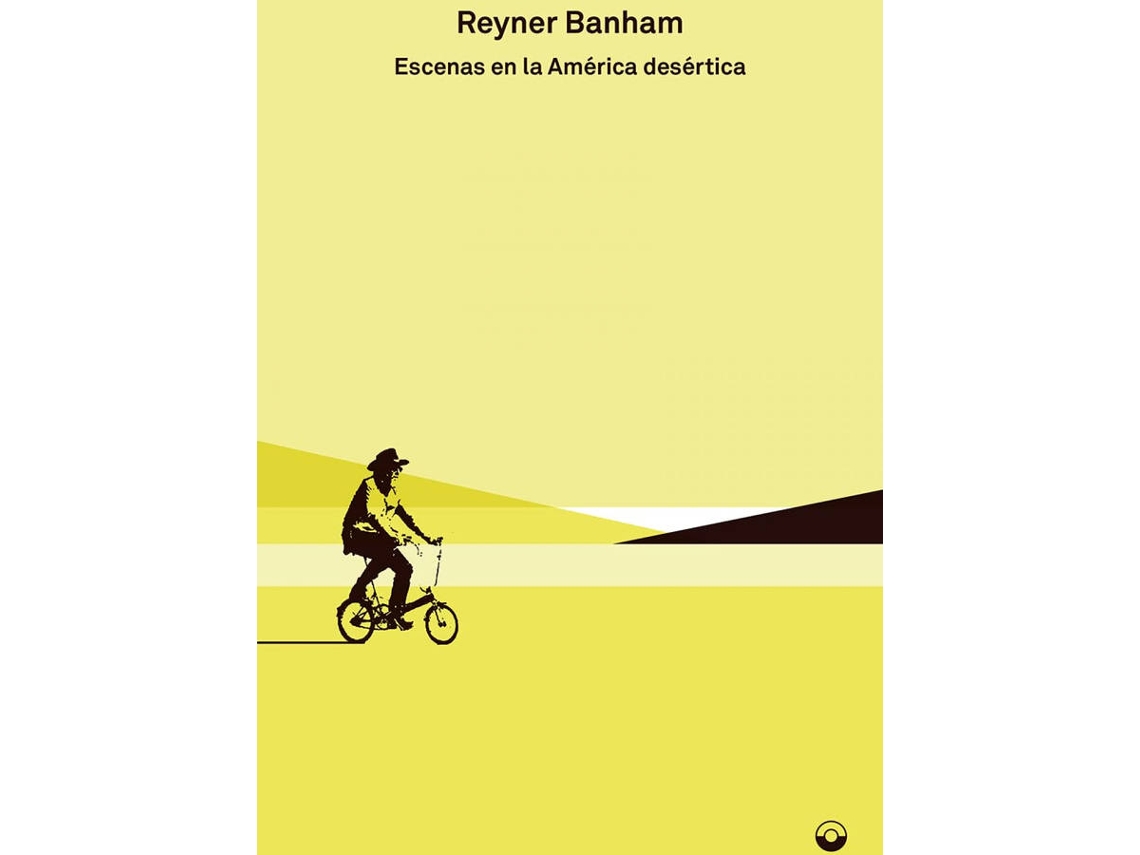 Libro Escenas En La América Desértica de Banham Reyner (Español)
