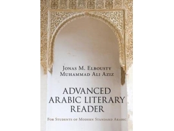 Libro Advanced Arabic Literary Reader de Jonas Elbousty e Muhammad Aziz (Inglés)