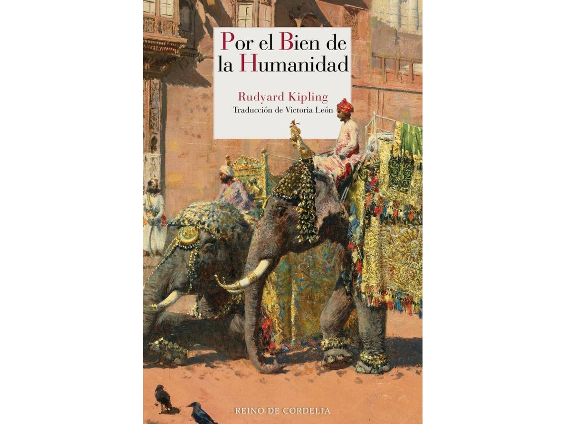 Libro Por El Bien De La Humanidad de Rudyard Kipling (Español)