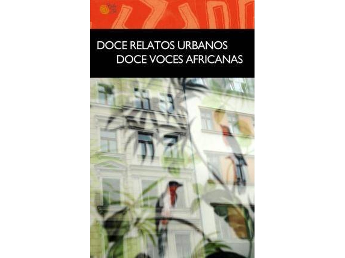 Libro Doce relatos urbanos, doce voces africanas de Ngozi Adichie e Chimamanda (Español)