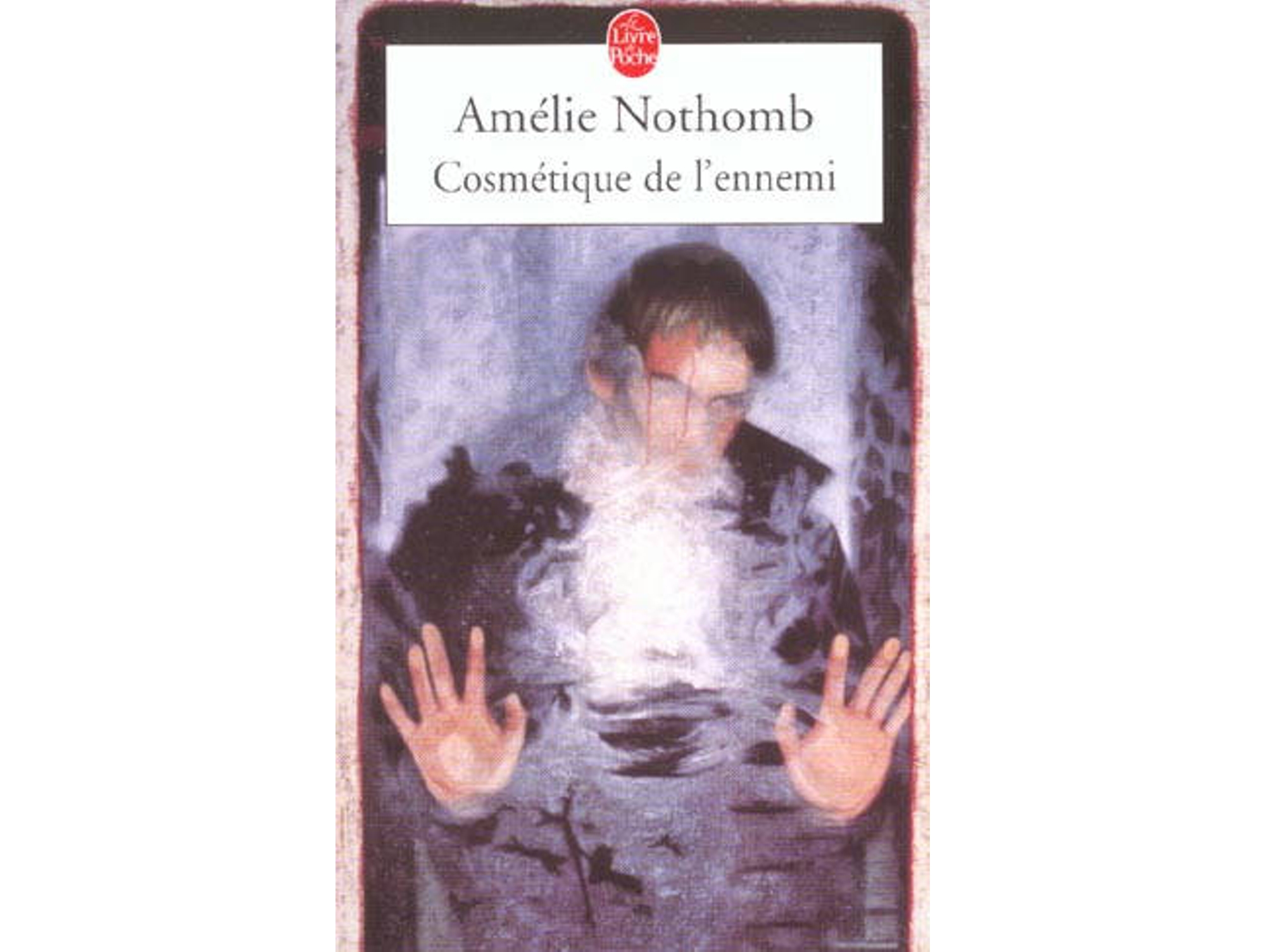 Libro Cosmetique De L'Ennemi de AmÉlie Nothomb