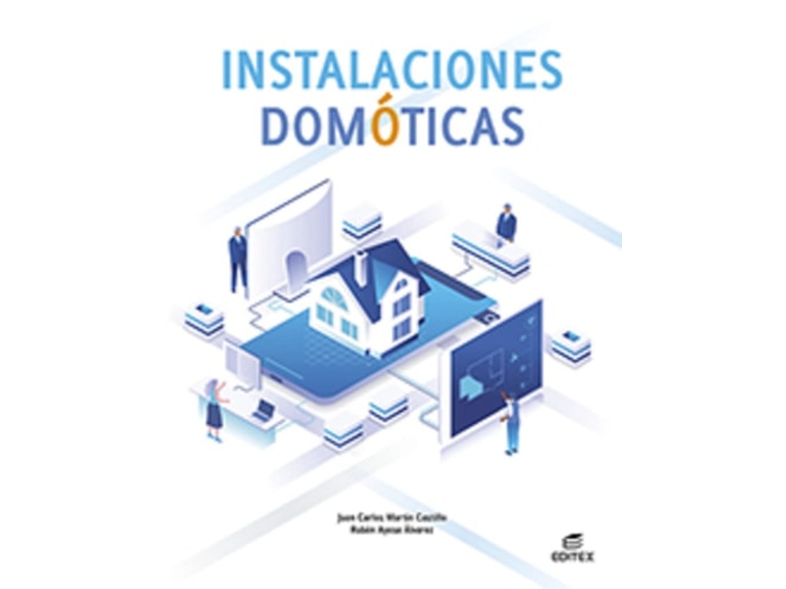 Libro Instalaciones Domóticas Da Editorial Editex De Juan Carlos Martín Castillo E Rubén Ayesa Álvarez (español)