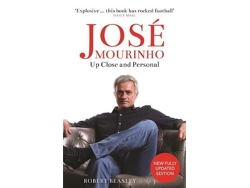 Libro Jose Mourinho Up Close and Personal de Robert Beasley (Inglés)