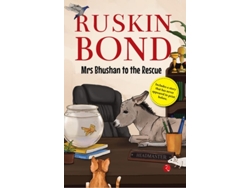 Libro Mrs Bhushan To The Rescue De Ruskin Bond (inglés)