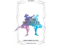 Libro La Leyenda Final Fantasy Iv, V de Jonathan Remoiville (Español)