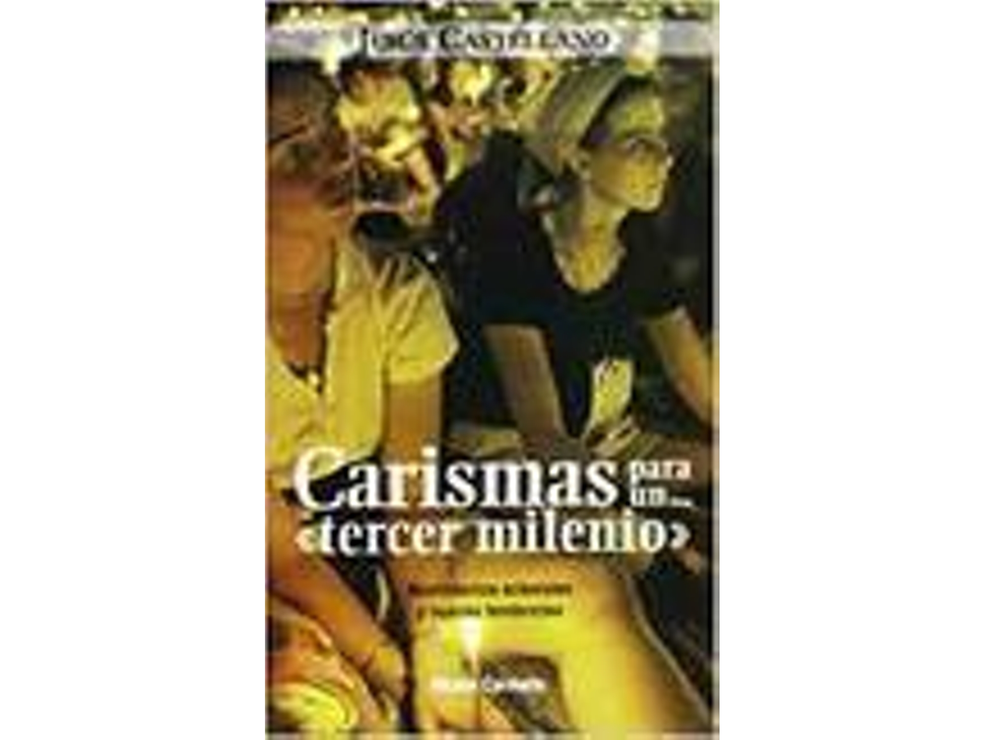 Libro Carisma Para Un... Tercer Milenio de Jesus Castellano (Español)