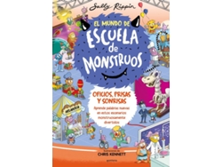 Libro El Mundo de Escuela de Monstruos 2 - Oficios, prisas y sonrisas: Aprende nuevas palabras en estos escenarios monstruosamente divertidos de Sally Rippin (Español)