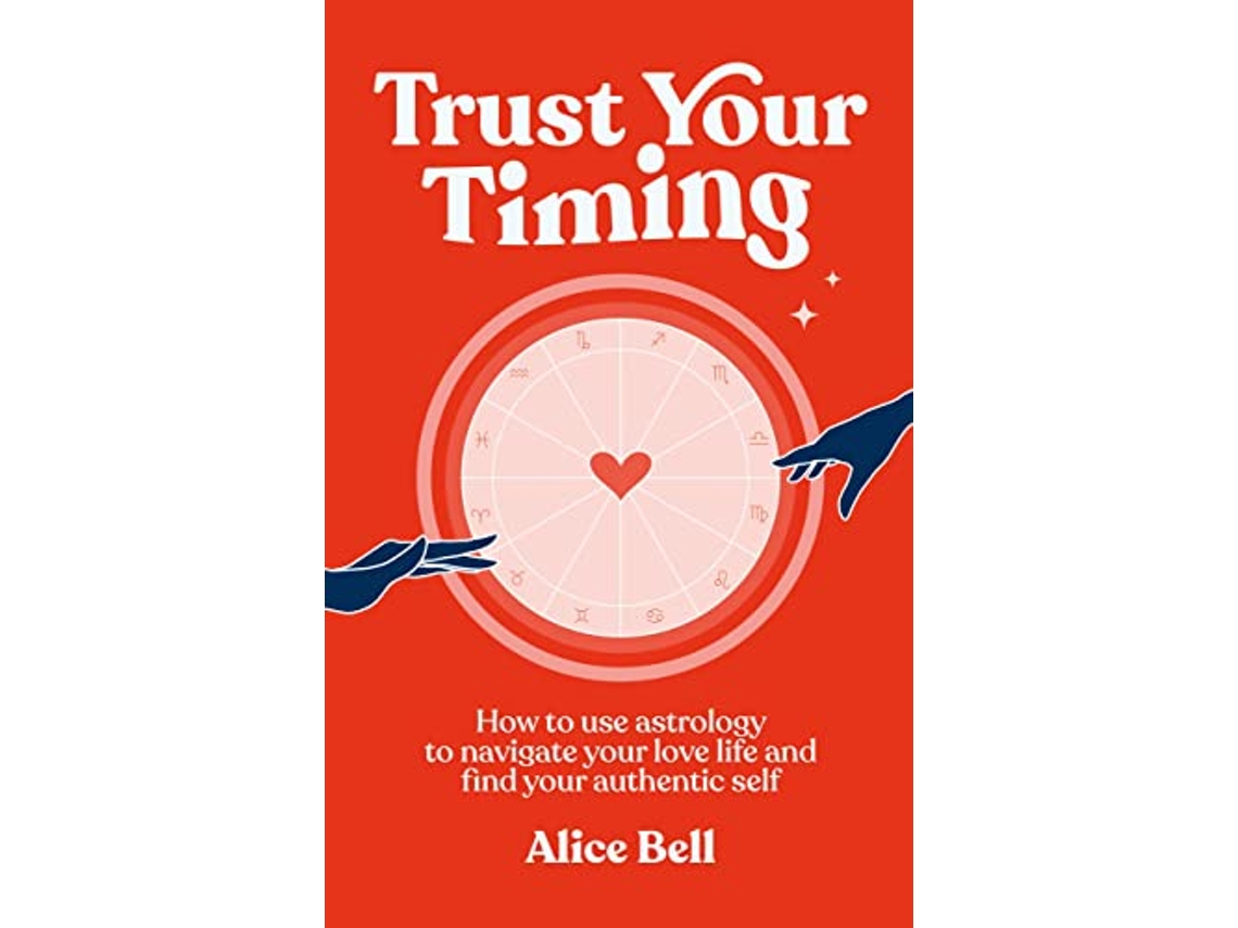 Libro Trust Your Timing de Alice Bell (Inglés - Tapa Dura)