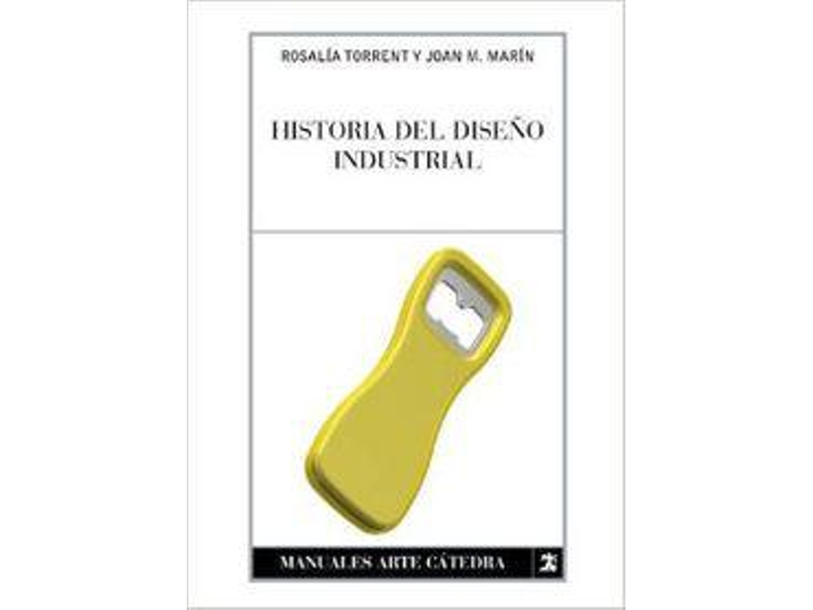 Libro 73.Historia Diseño Industrial.(Manuales Arte)