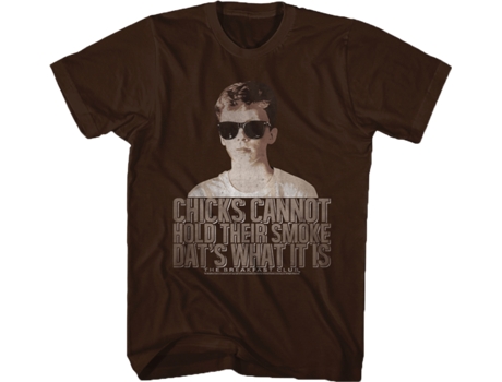 Camiseta Unisexo DEEPSTONE Chicks Cannot Hold Smoke Breakfast Club Marrón (M)