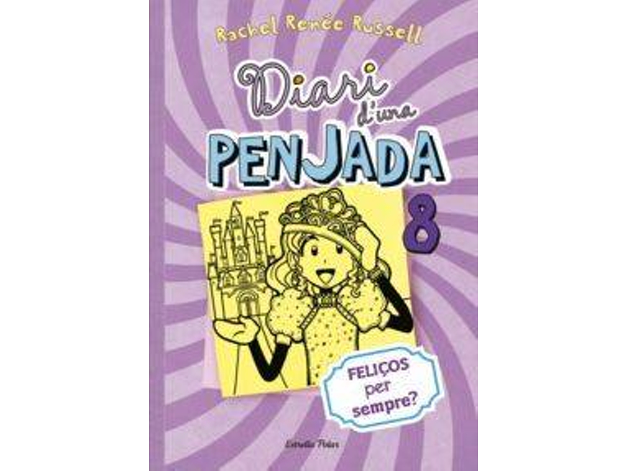Libro Viari D´Una Penjada Feliços Per Sempre? de Rene Russell (Catalán)