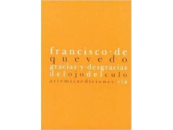 Libro Gracias Y Desgracias Del Ojo Del Culo de Francisco De Quevedo (Español)