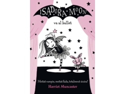 Libro La Isadora Moon Va Al Ballet de Harriet Muncaster