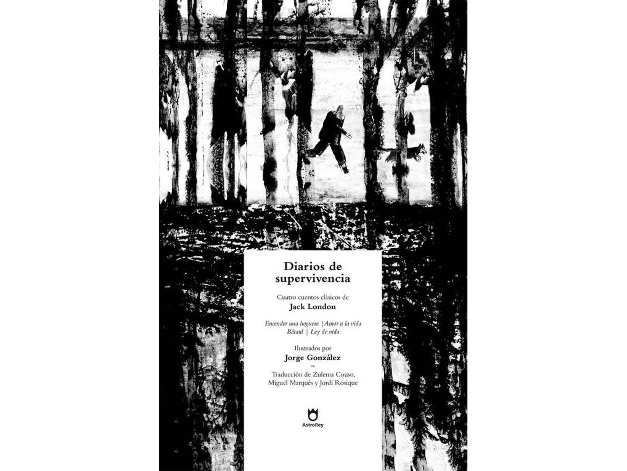Libro Diarios De Supervivencia de Jack London (Español)