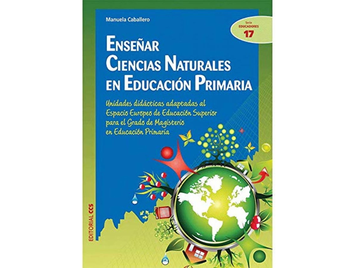 Libro Enseñar Ciencias Naturales En Educación Primaria de Manuela Caballero (Español)
