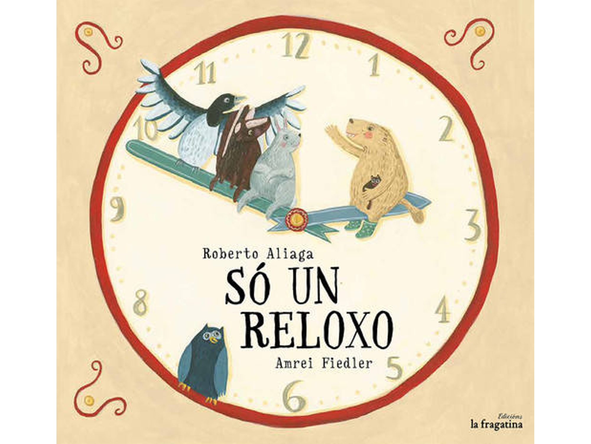 Libro Só Un Reloxo de Roberto Aliaga