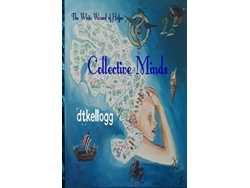 Libro Collective Minds The White Wizard Of Hofjar De Dt Kellogg (inglés)