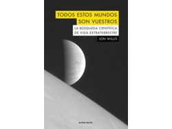 Libro Todos Estos Mundos Son Vuestros de John Willis (Español)