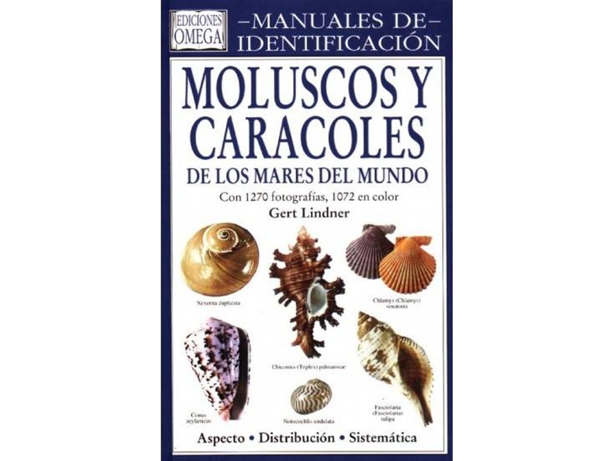 Libro Moluscos Y Caracoles De Los Mares Del Mundo (Español)