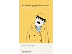 Libro El Hombre Que Perdió La Cabeza de Robert Walser (Catalán)