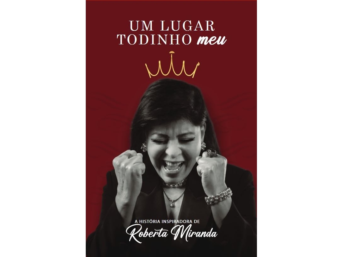 Libro Um Lugar Todinho Meu De Roberta Miranda (portugués)