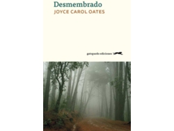 Libro Desmembrado de Joyce Carol Oates (Español)