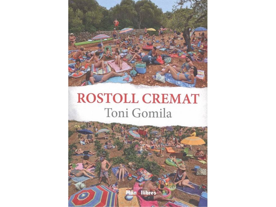 Libro Rostoll Cremat de Toni Gomila (Catalán)