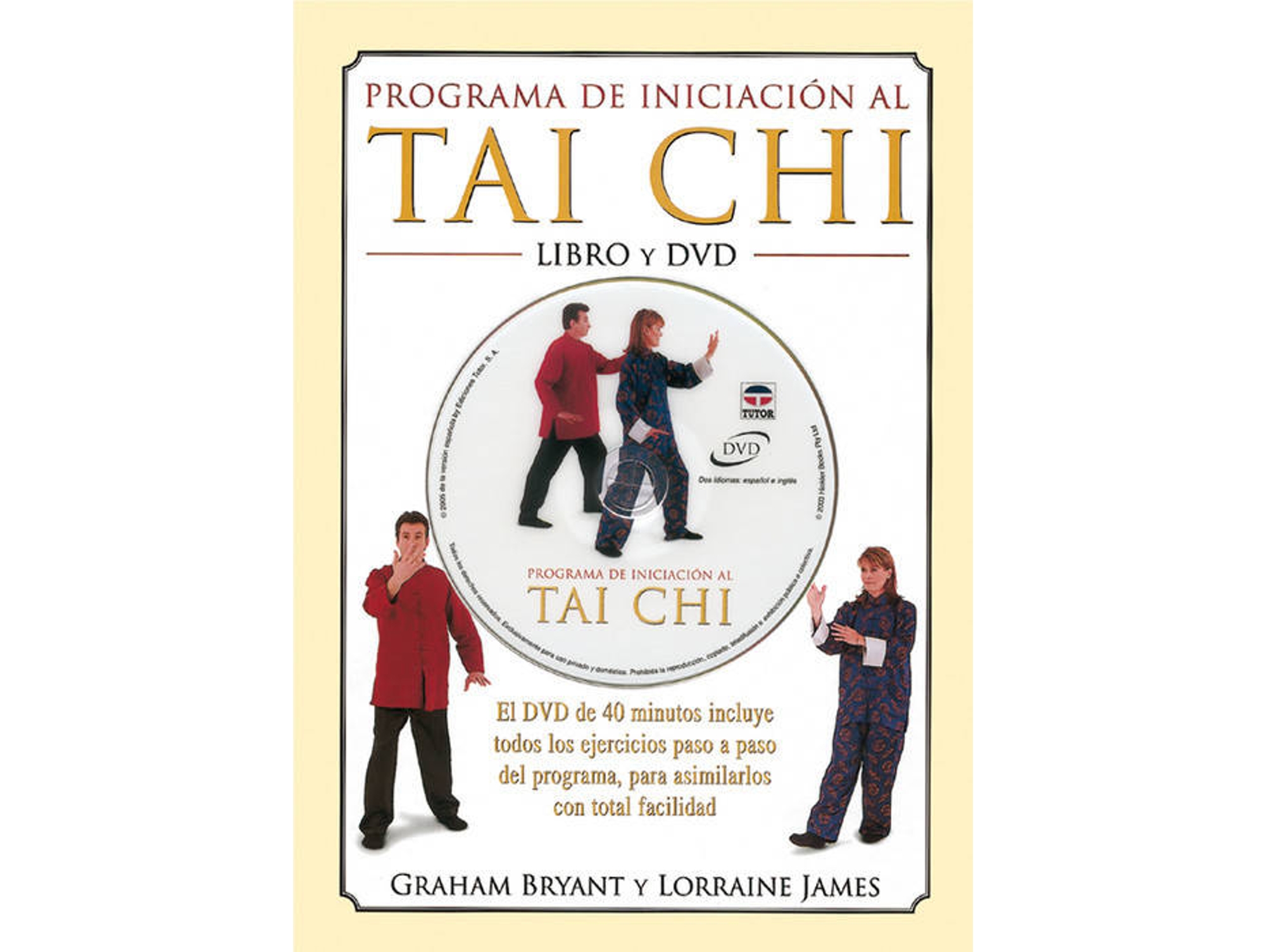 Libro Programa De Iniciacion Al Tai Chi. Libro Y Dvd de Graham Bryant (Español)