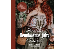 Libro Handmade Renaissance Faire Fashion de Maria Anton e Alassie Guisado (Inglés)