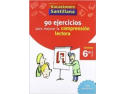 Libro VACACIONES SANTILLANA 6 PRIMARIA 90 EJERCICIOS PARA MEJORAR LA COMPRENSION LECTORA de S L Santillana (Español)