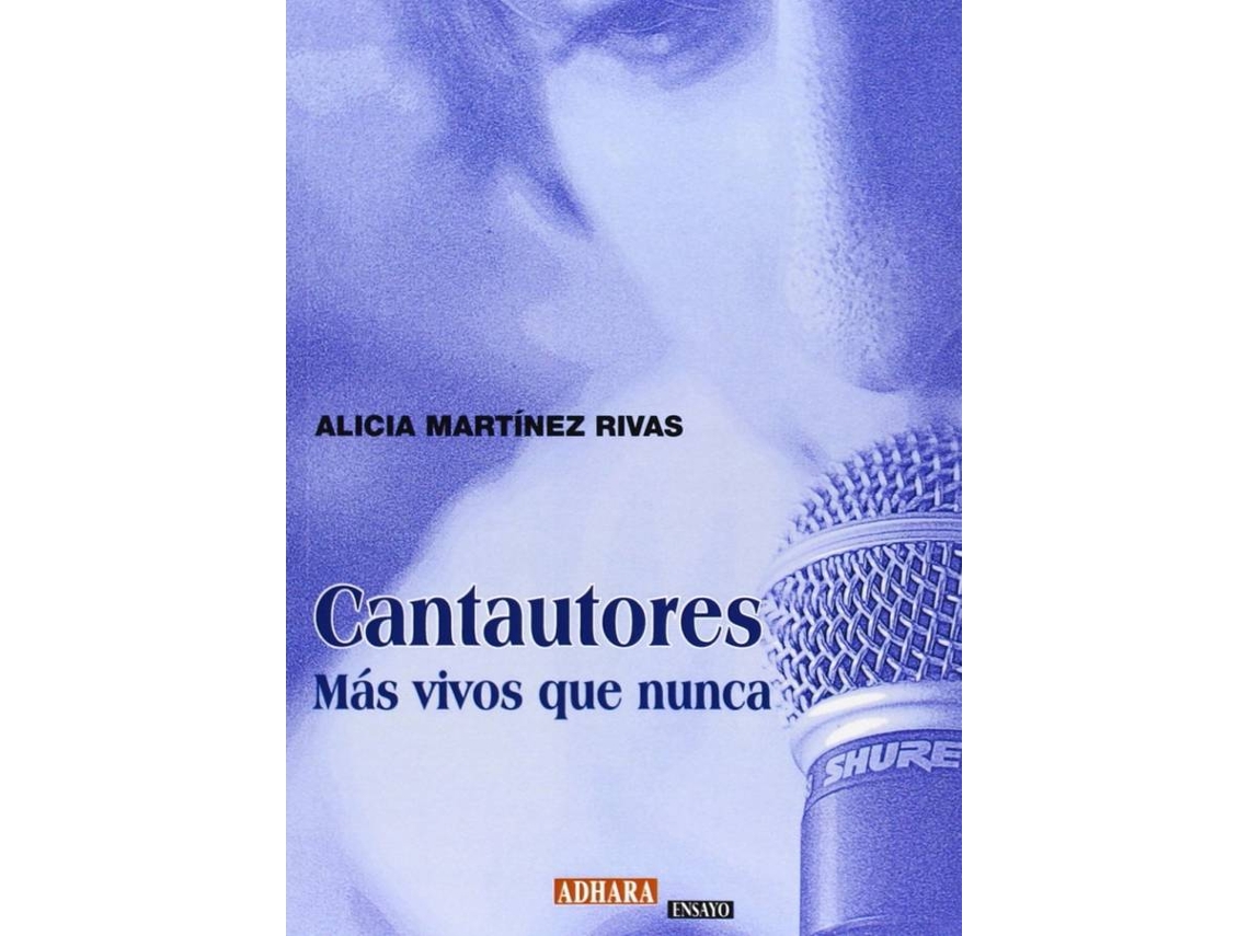 Libro Cantautores. Mas Vivos Que Nunca (Español)