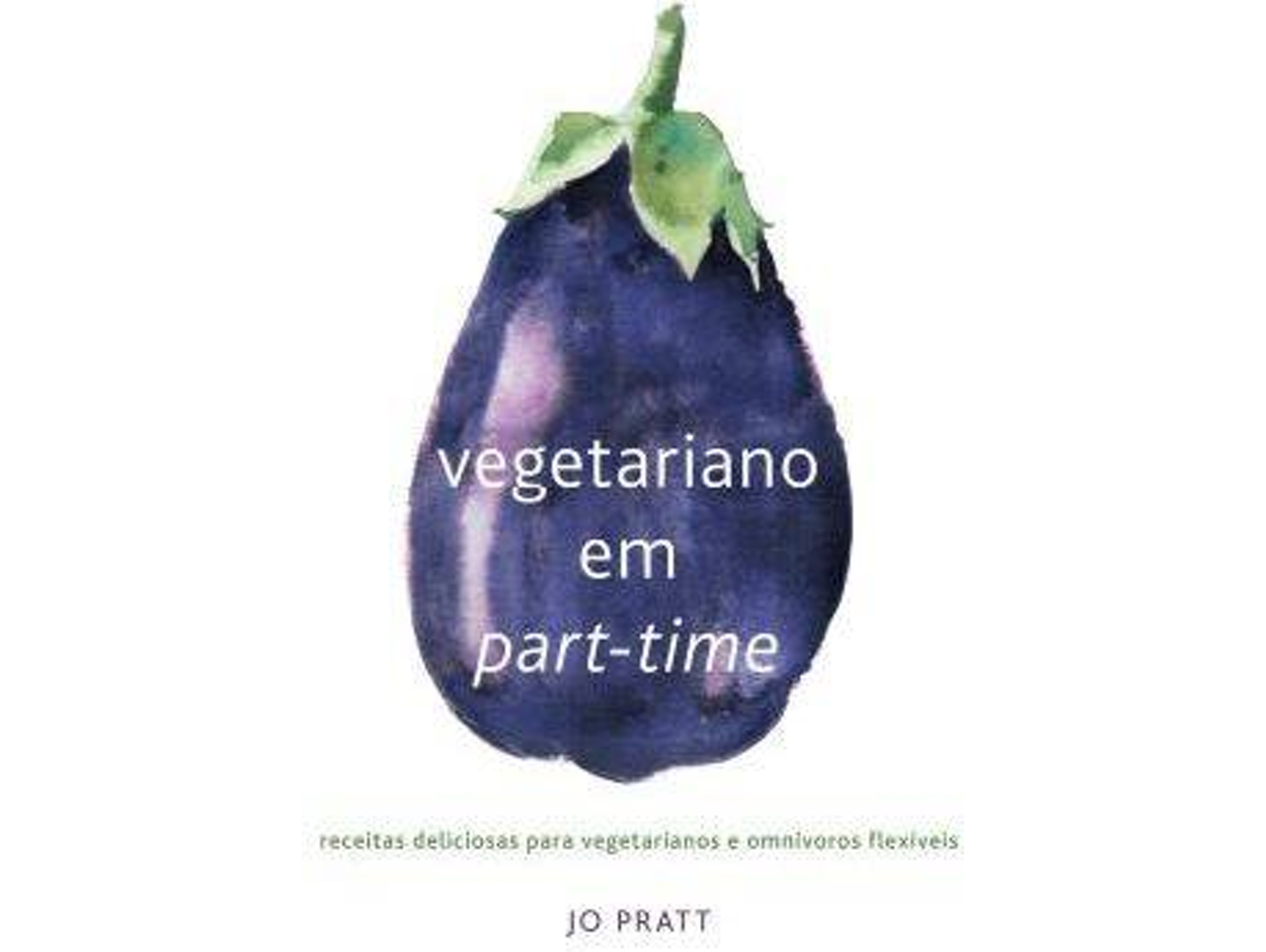 Libro Vegetariano em Part-time de Jo Pratt (Portugués)