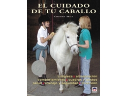 Libro El Cuidado De Tu Caballo de Cherry Hill (Español)