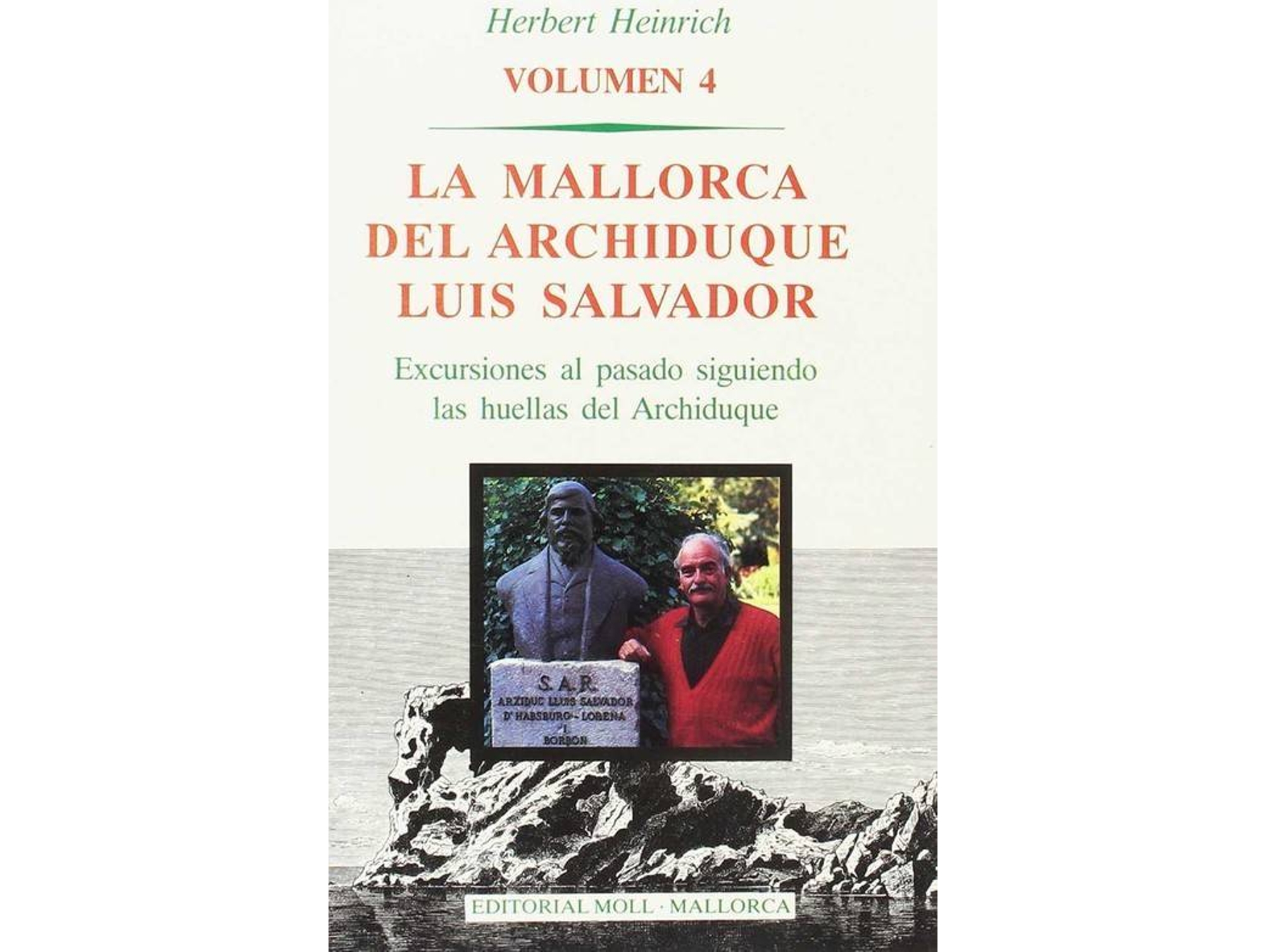 Libro La Mallorca Del Archiduque L.S de Herbert W Heinrich